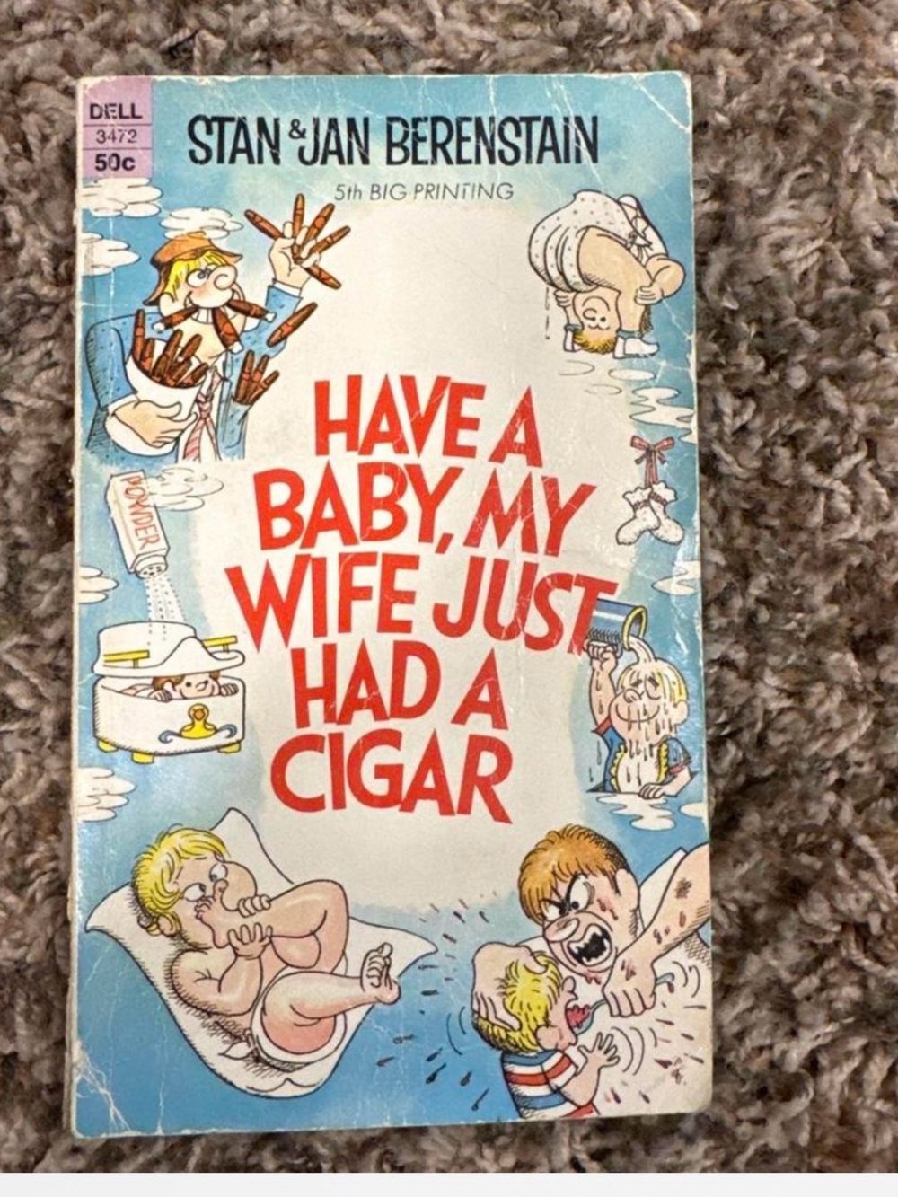 Stan & Jan Berenstain Have a Baby, My Wife Just Had a Cigar — Vintage Blue Cover